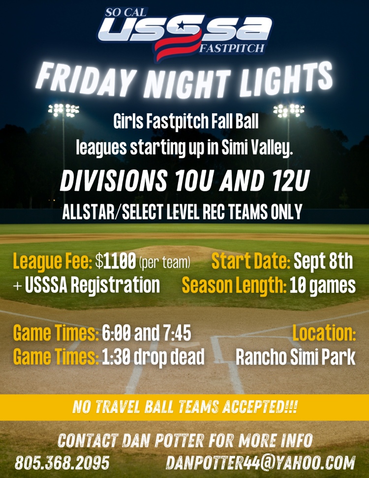 FRIDAY NIGHT LIGHTS (2023) SIMI VALLEY, CA USSSA California Fast Pitch