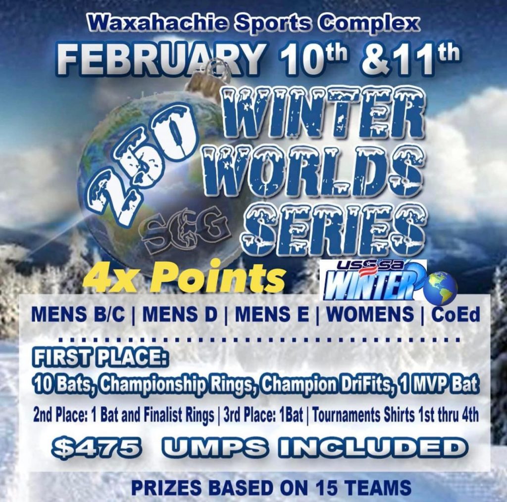 2024 USSSA 250’ WINTER WORLD SERIES (2024) Waxahachie, TX USSSA