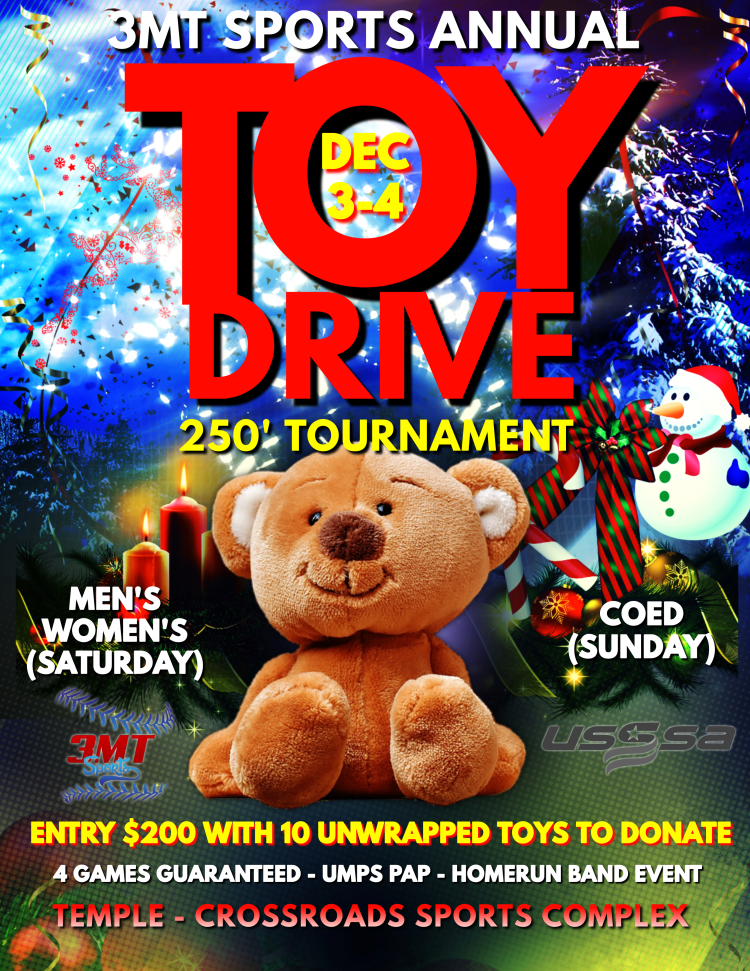 3MT SPORTS ANNUAL TOY DRIVE (2022) TEMPLE, TX USSSA Texas Slowpitch