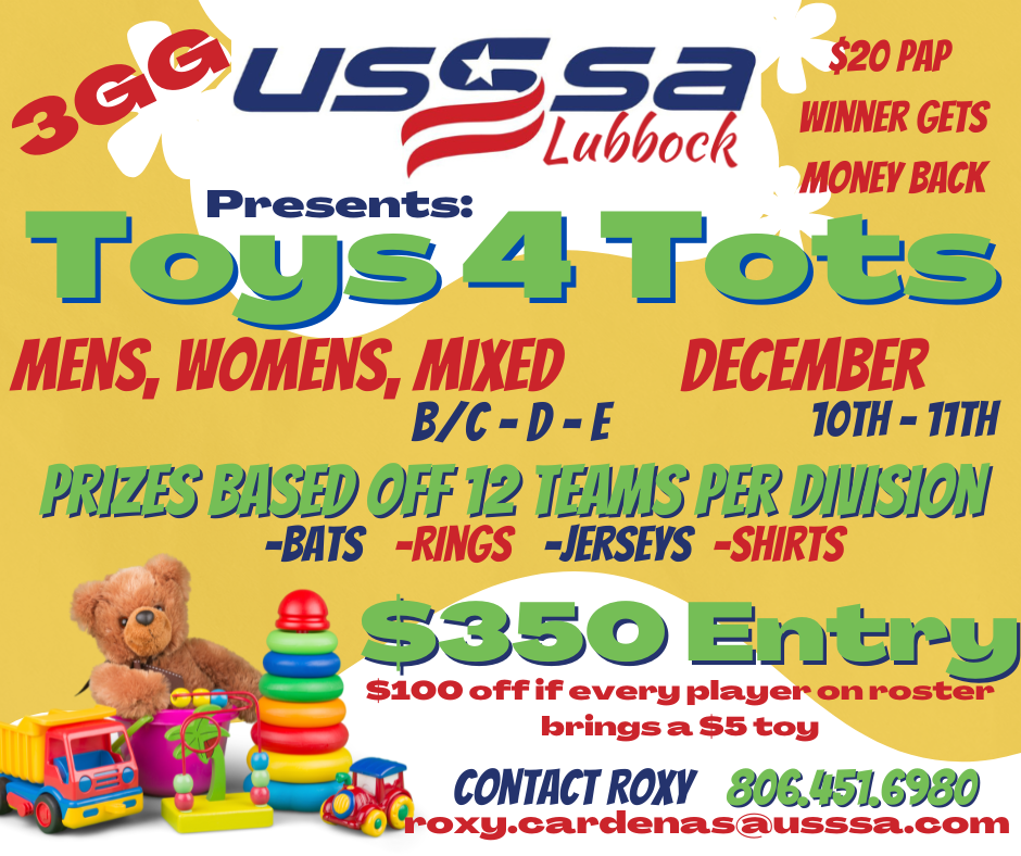Toys 4 Tots (2022) Lubbock, TX USSSA Texas Slowpitch USSSA /GSL