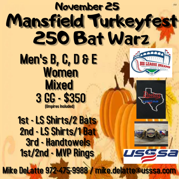 Mansfield Turkeyfest 250 Bat Warz (2023) Mansfield, TX USSSA Texas