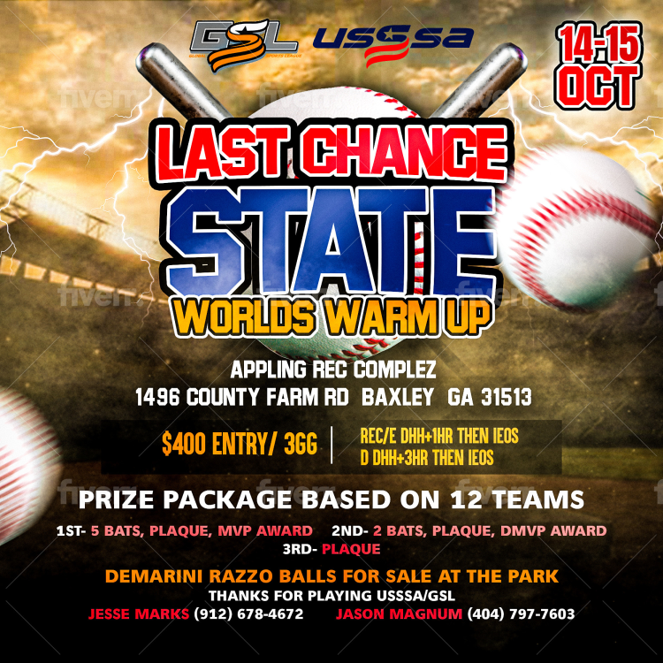 Last Chance State (2023) Baxley, GA USSSA Slowpitch USSSA /GSL