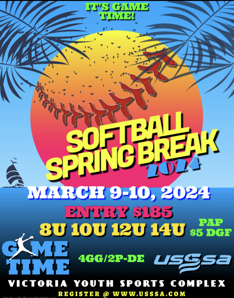 SOFTBALL SPRING BREAK 2024 (2024) Victoria, TX USSSA Texas Fast Pitch